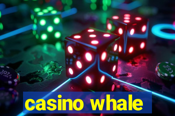 casino whale